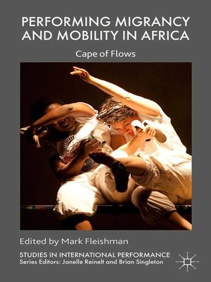 cover image of Performing Migrancy and Mobility in Africa